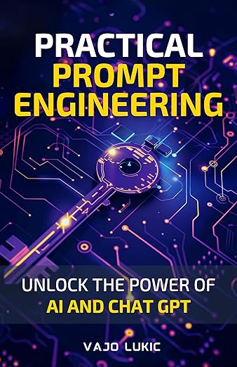 Practical Prompt Engineering